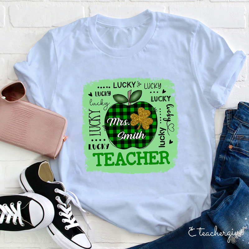 Personalized Name Lucky Teacher T-Shirt