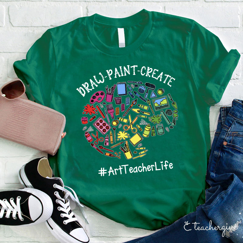 Draw Paint Create Teacher T-Shirt
