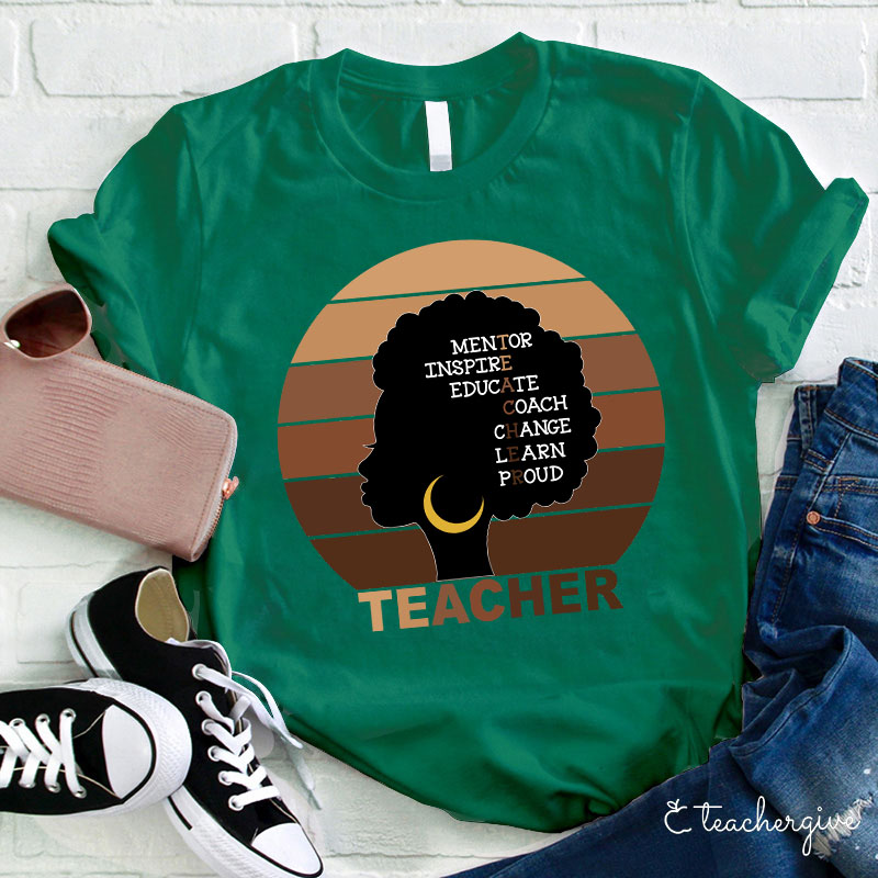 Mentor Inspire Educate Coach Change Learn Proud Teacher T-Shirt