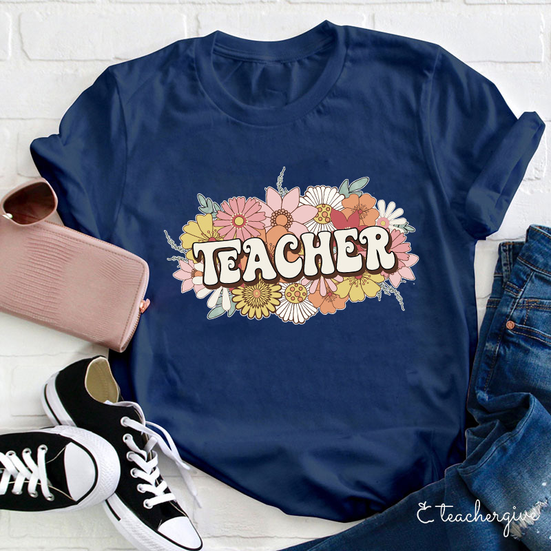 Teacher Flower Teacher T-Shirt