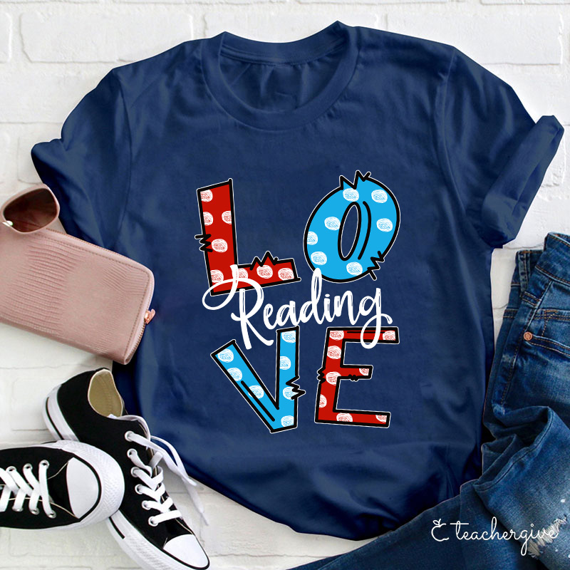 Love Reading Teacher T-Shirt