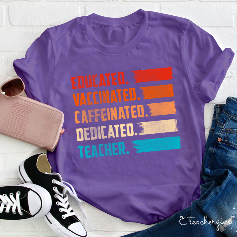 Educated Teacher T-Shirt