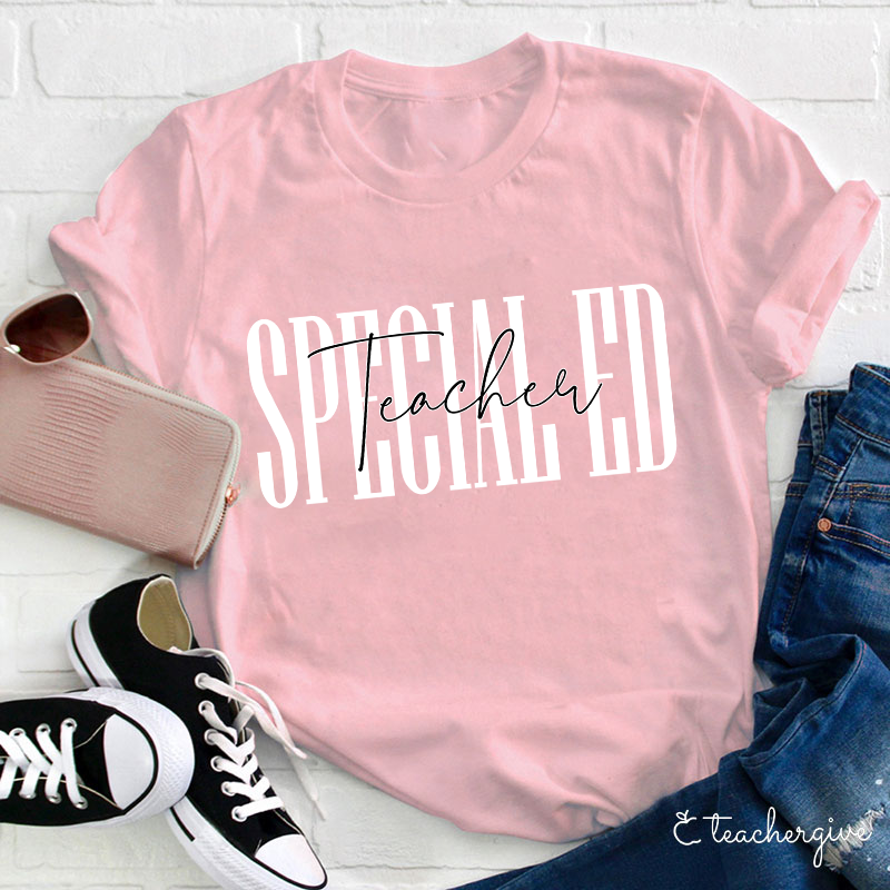 Special Ed Teacher T-Shirt