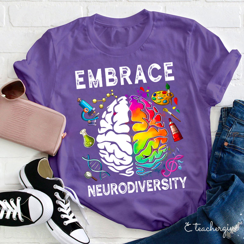 Embrace Neurodiversity Teacher T-Shirt