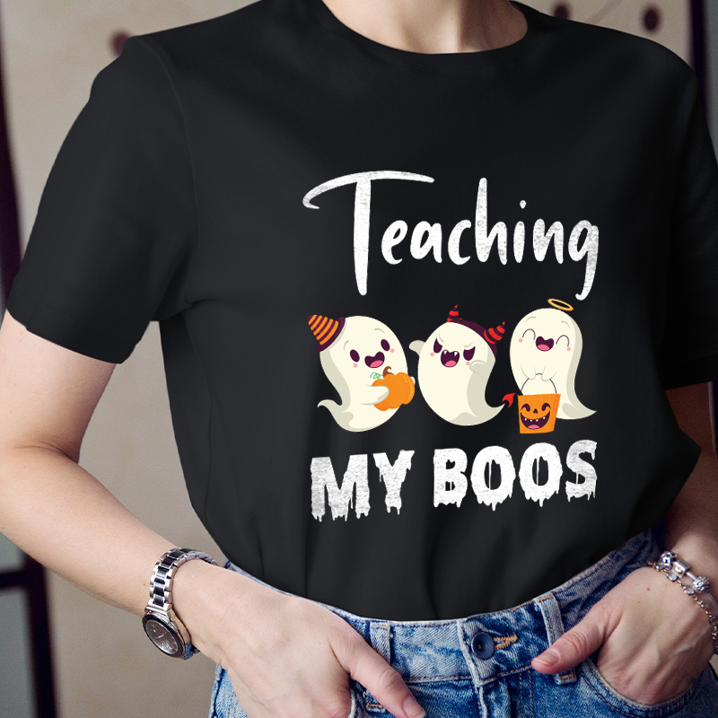 Teaching My BOOS T-Shirt