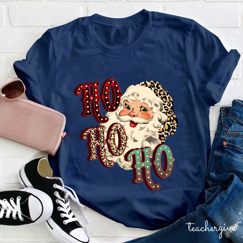 HO HO HO I'm Coming Teacher T-Shirt