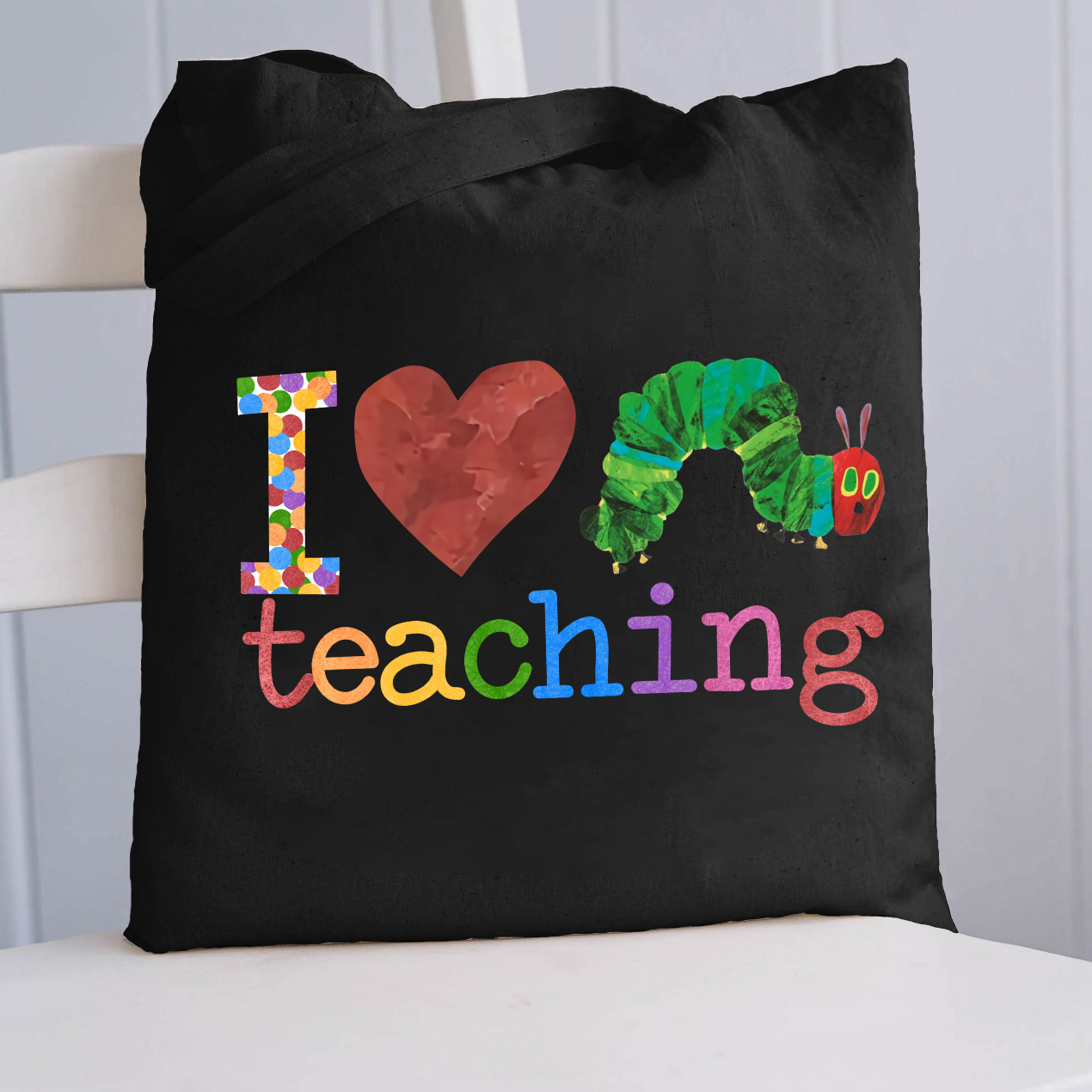 I Love Teaching Caterpillar Tote Bag