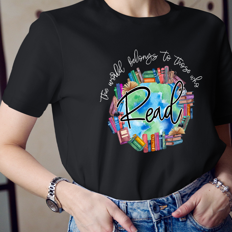 The World Belongs To Theses Who Read So Read More Teacher T-Shirt