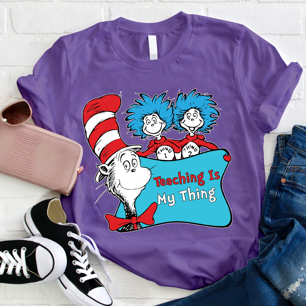Teaching Is My Thing Thing One Thing Two Magic Hat T-Shirt