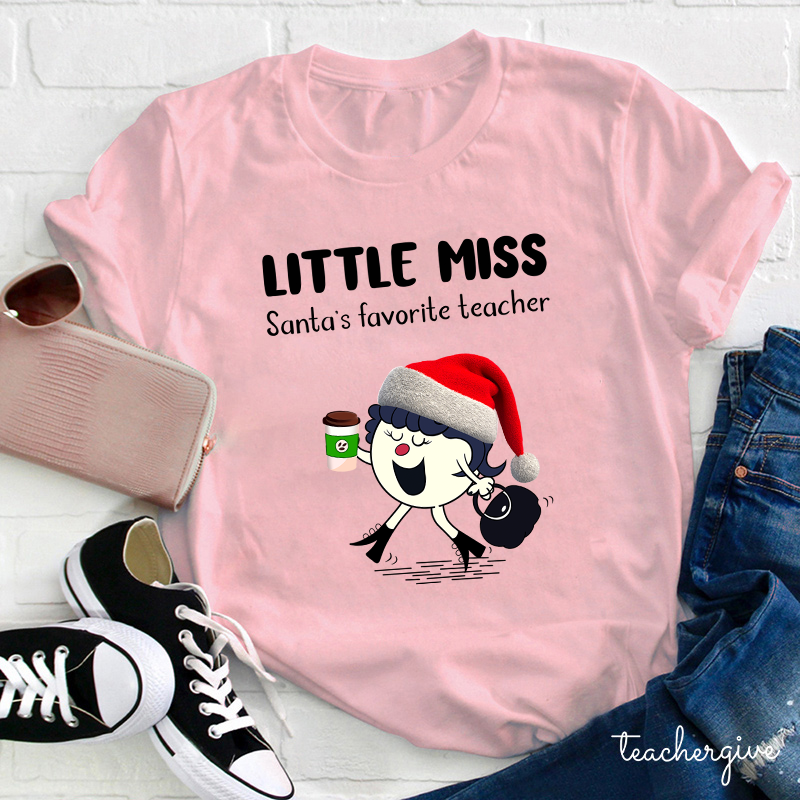 Little Miss Santa's Favorite Teacher T-Shirt