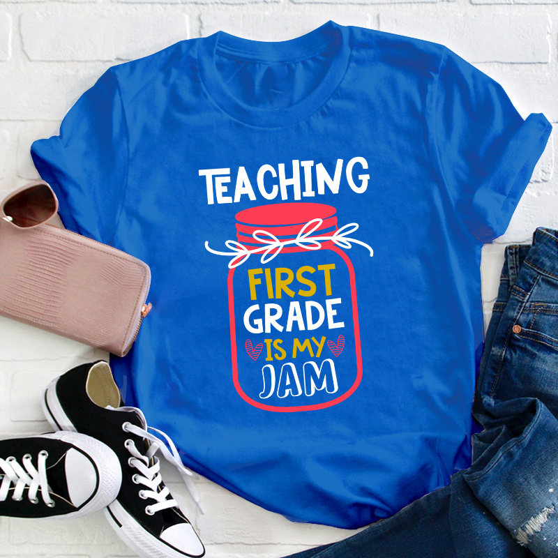 Personalized Grade Teaching Is My Jam Teacher T-Shirt