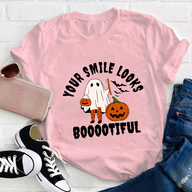 Your Smile Looks Booootiful Teacher T-Shirt