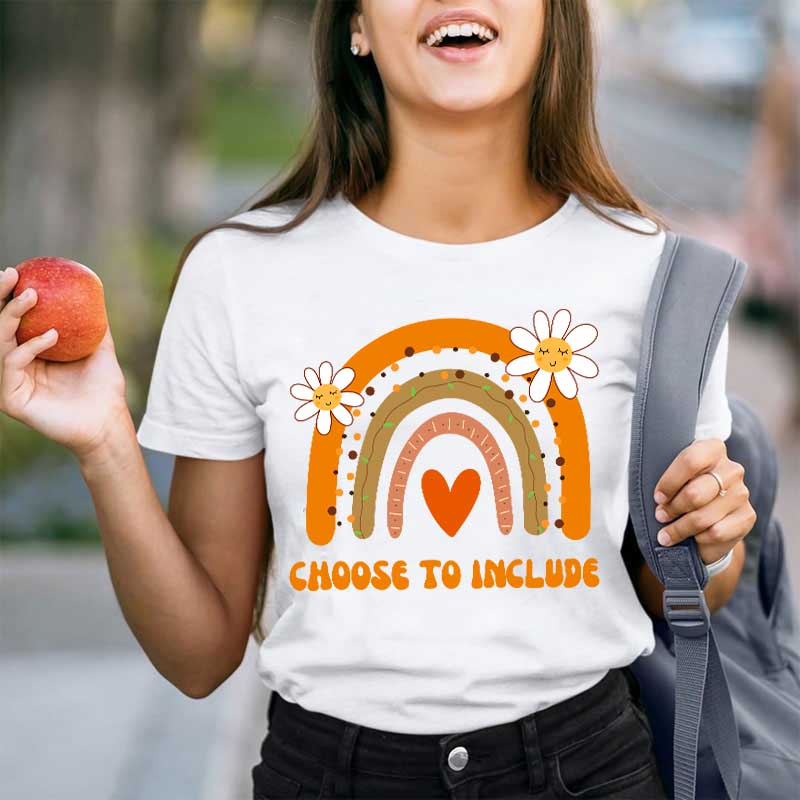 Choose To Include Teacher T-Shirt