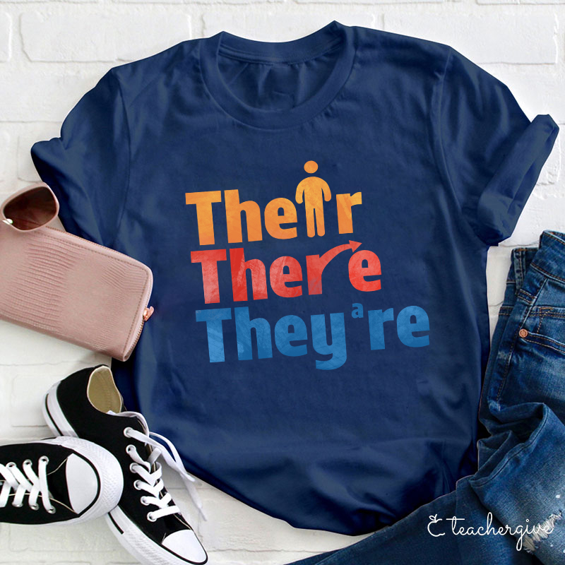 Their There They're Teacher T-Shirt