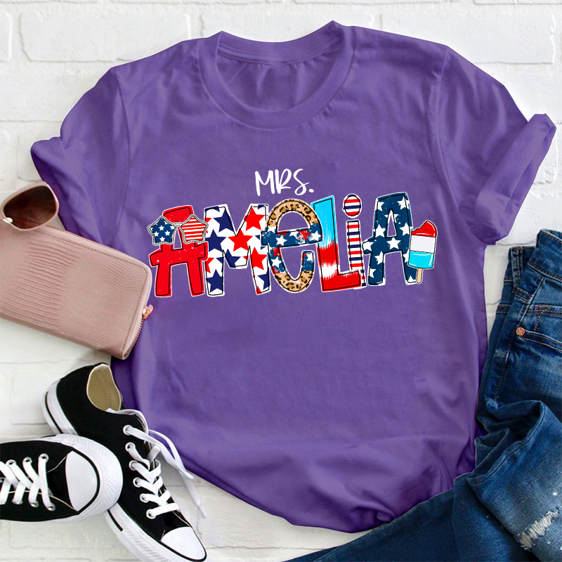 Personalized Name Independence Day Teacher T-Shirt