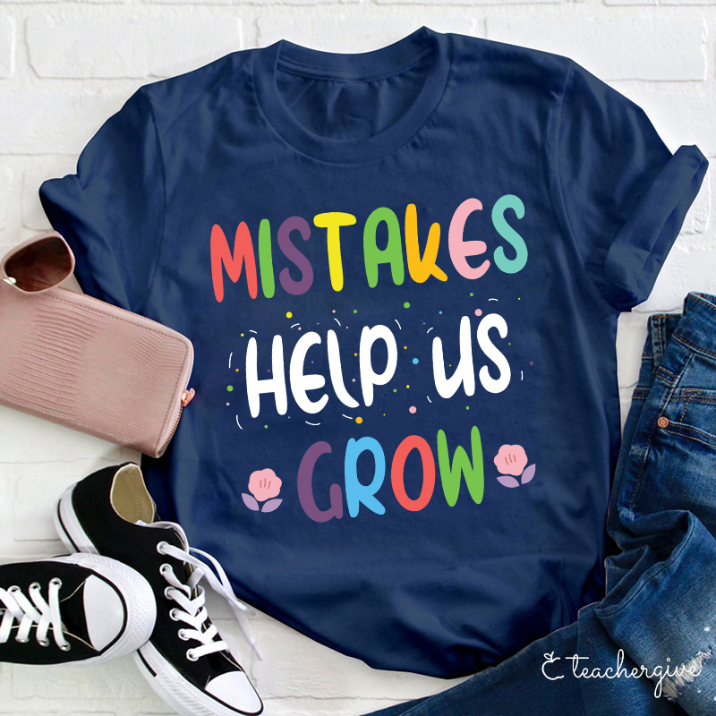 Mistakes Help Us Grow Confetti T-Shirt