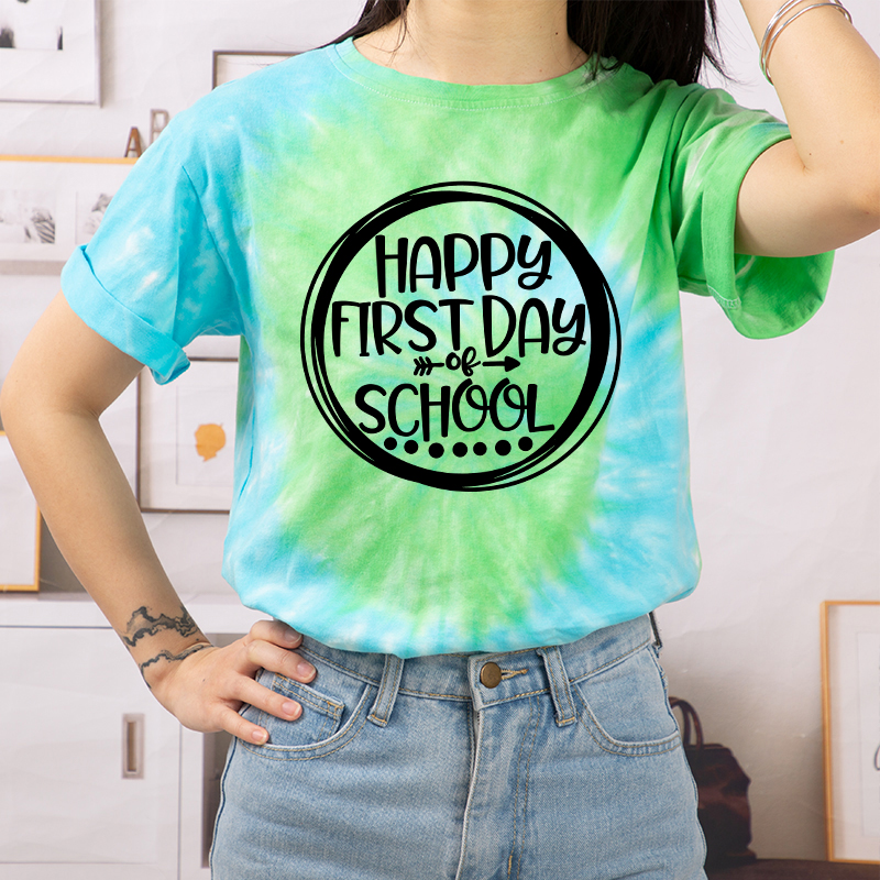 Happy First Day Of School Tie-dye T-Shirt
