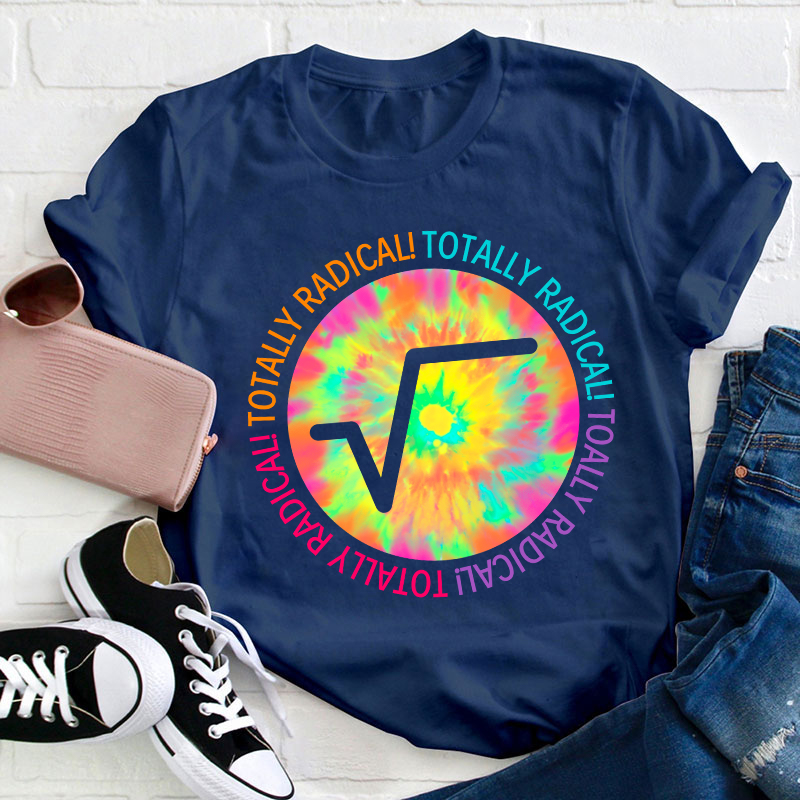 Totally Radical Teacher T-Shirt