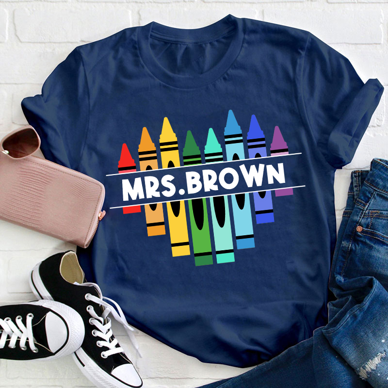 Personalized Name Colorful Crayons Teacher T-Shirt