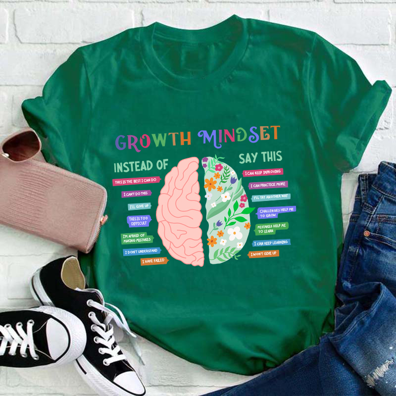 Growth Mindset Teacher T-Shirt