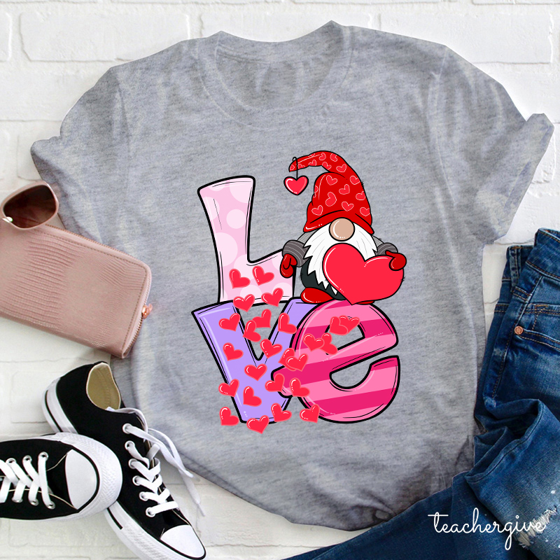 Gnome Send You Valentine Love Teacher T-Shirt