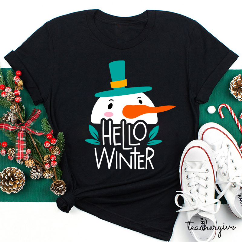 Hello Winter Long Time No See Teacher T-Shirt