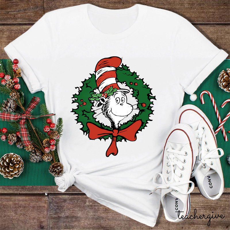 The Cat In The Hat With A Christmas Wreath Teacher T-Shirt
