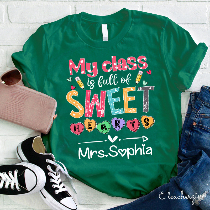 Personalizd Name My Classroom Is Full Of Sweet Hearts Teacher T-Shirt