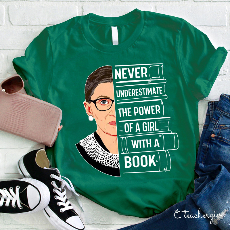 Never Underestimate The Power Of A Woman With A Book Teacher T-Shirt