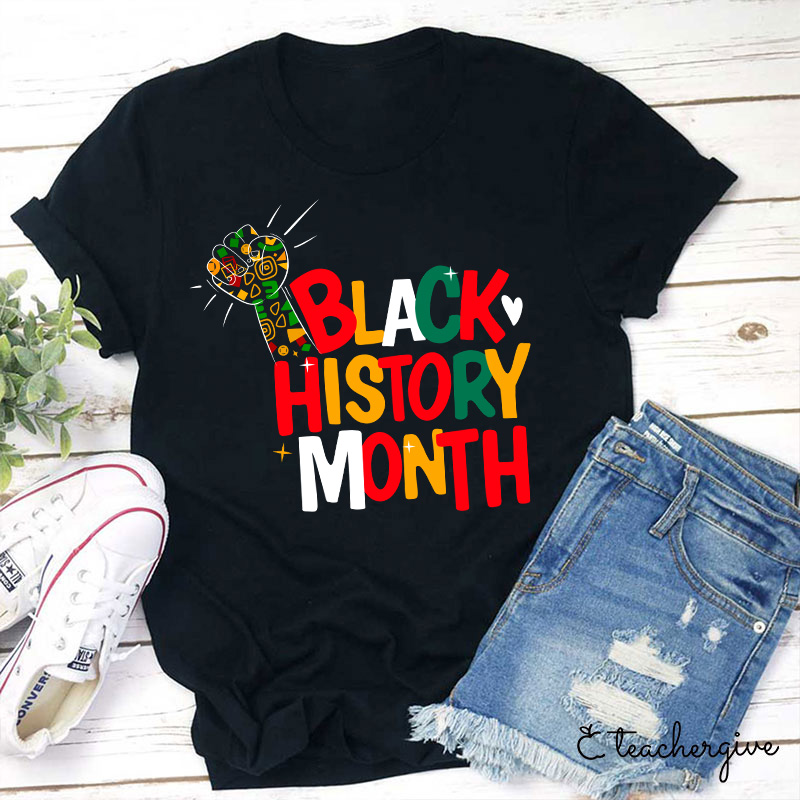 Black History Month Teacher T-Shirt