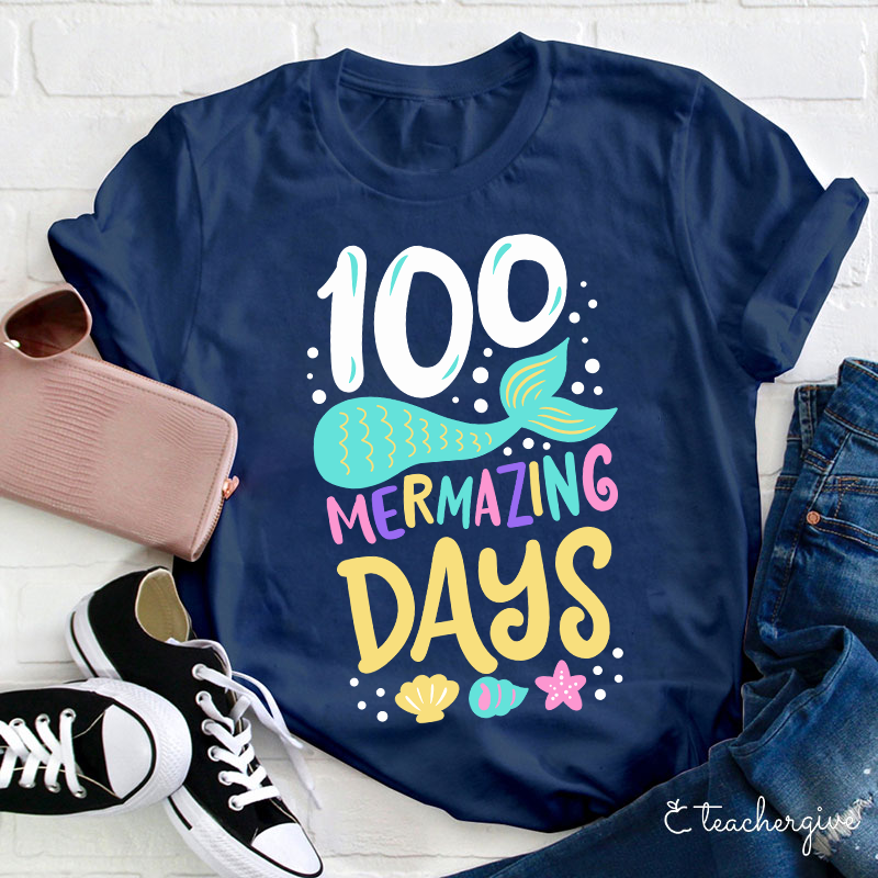100 Mermazing Days Teacher T-Shirt
