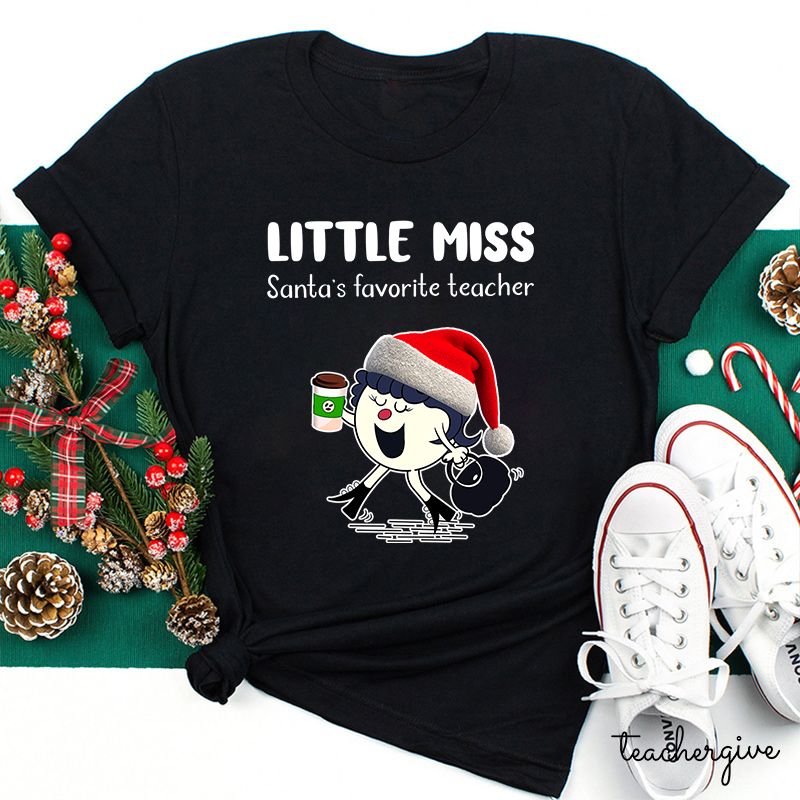 Little Miss Santa's Favorite Teacher T-Shirt