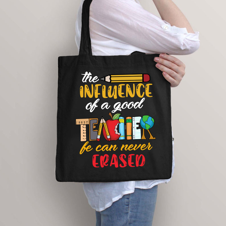 The Influence Of A Good Teacher Tote Bag