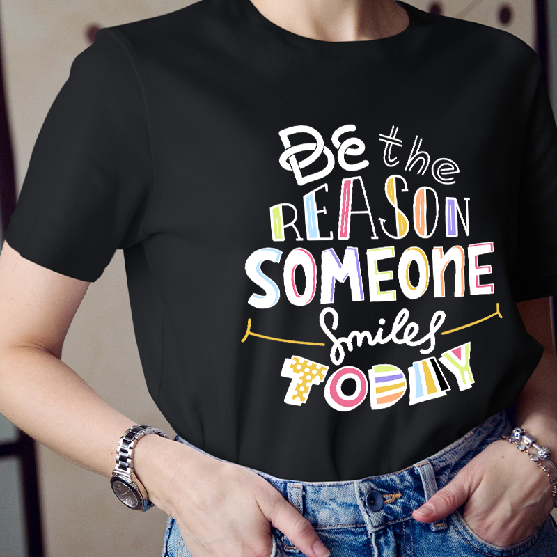 Be The Reason Someone Smiles Today Colorful Flag T-Shirt
