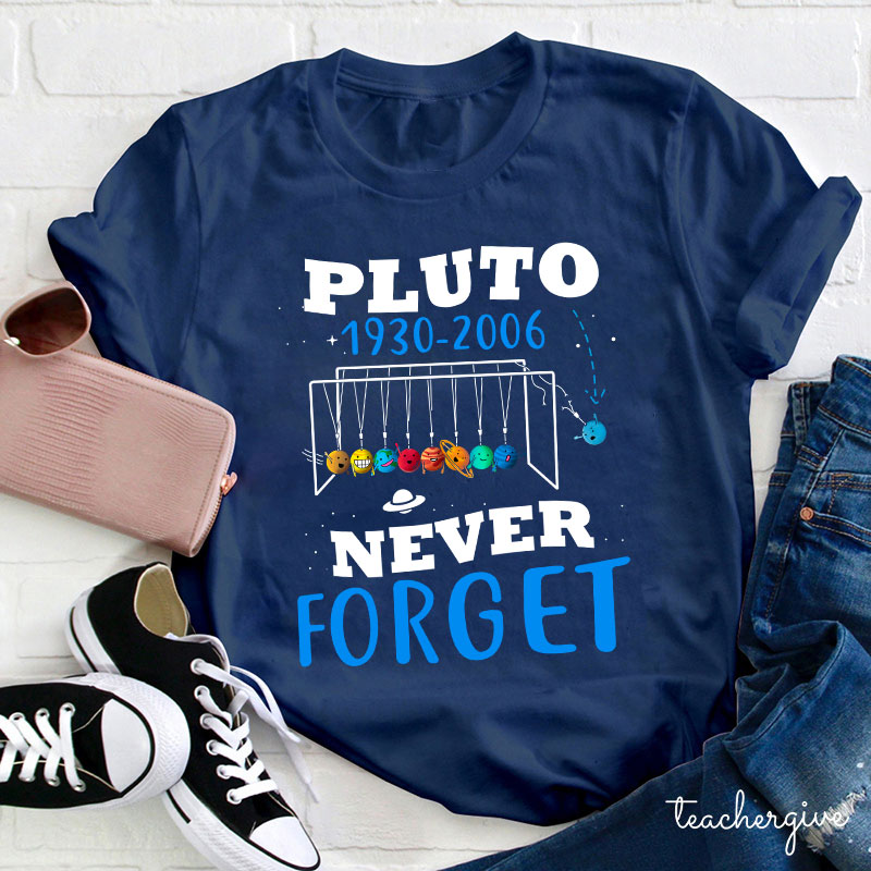 Pluto Never Forget T-Shirt
