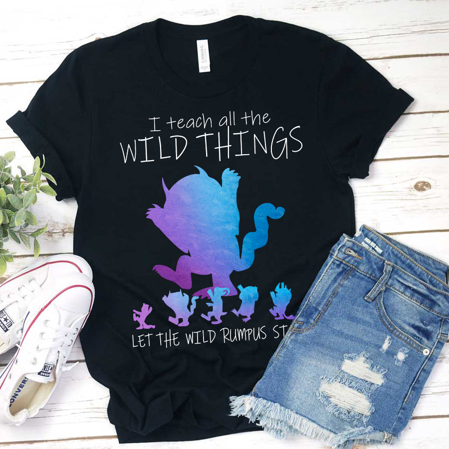 I Teach All The Wild Things T-Shirt