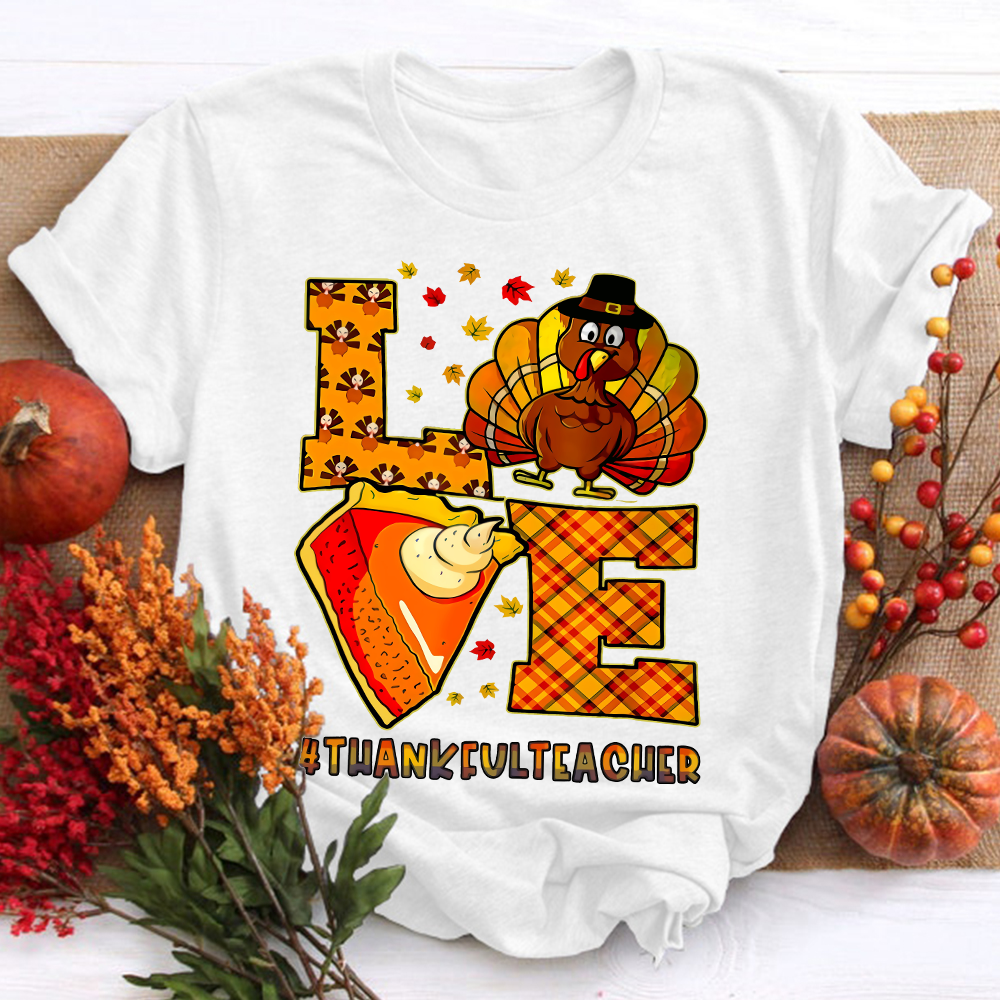 Turkey And Pumpkin Pie Teacher T-Shirt