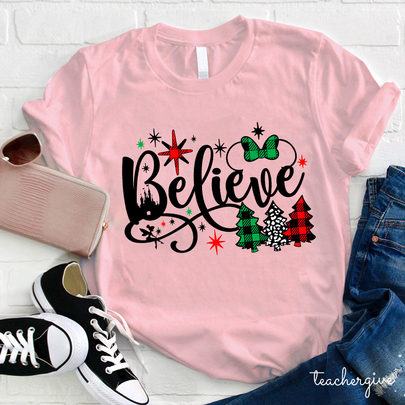 Believe Christmas Teacher T-Shirt