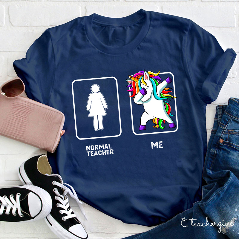 Normal Teacher & Me T-Shirt