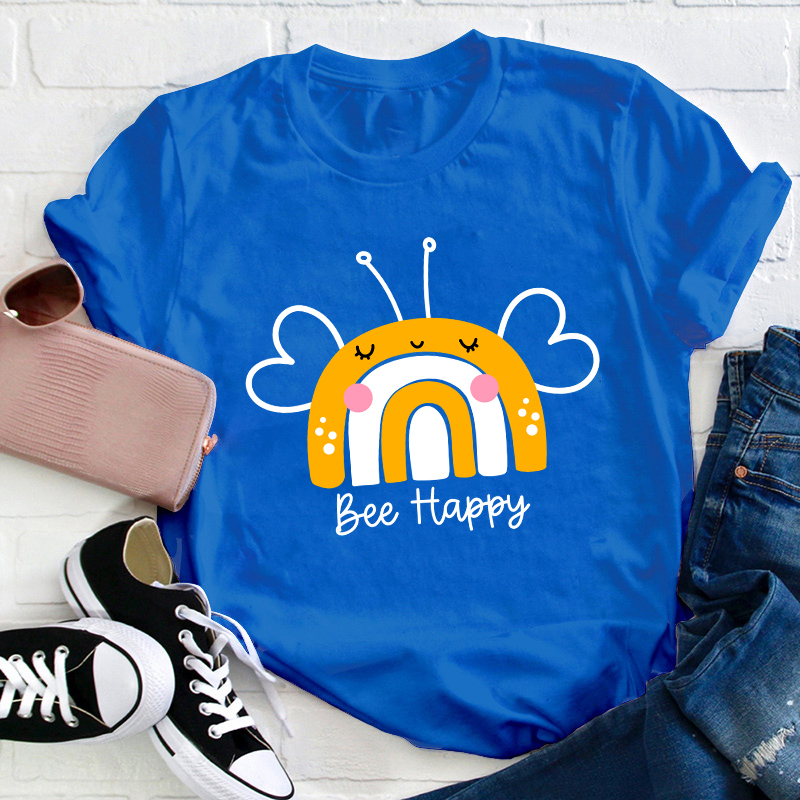 Be Happy Teacher T-Shirt