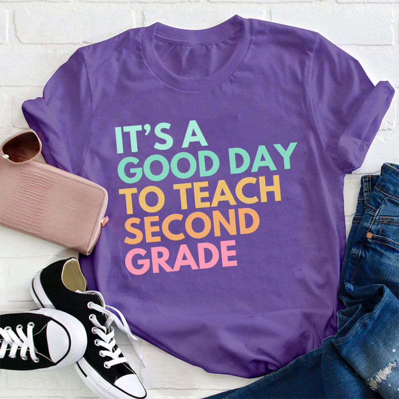Personalized Grade It's A Good Day To Teach Teacher T-Shirt