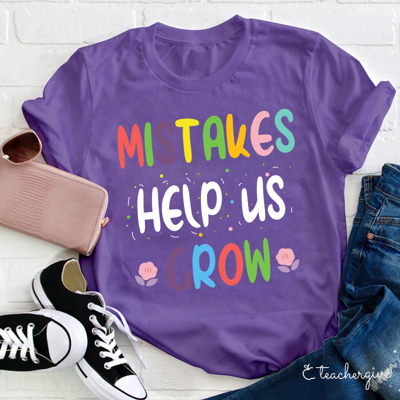 Mistakes Help Us Grow Confetti T-Shirt