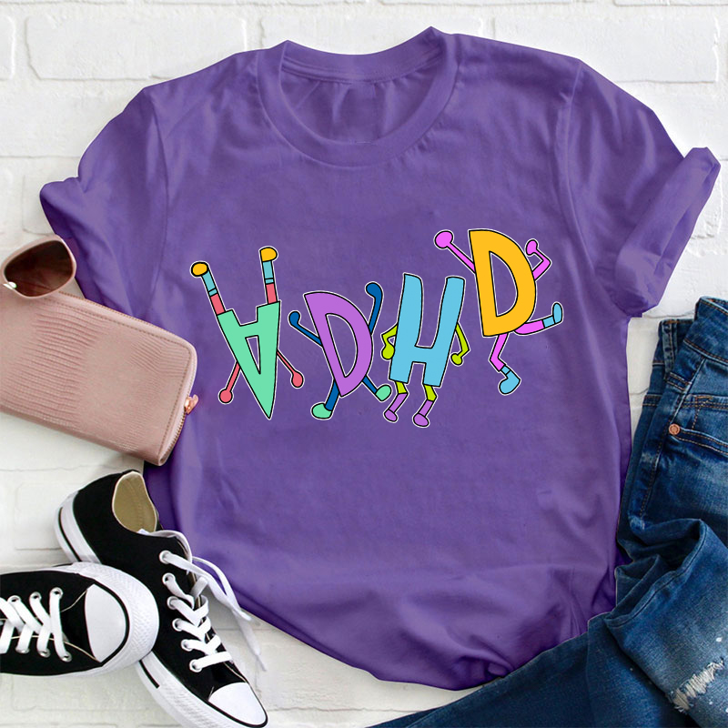 ADHD Teacher T-Shirt