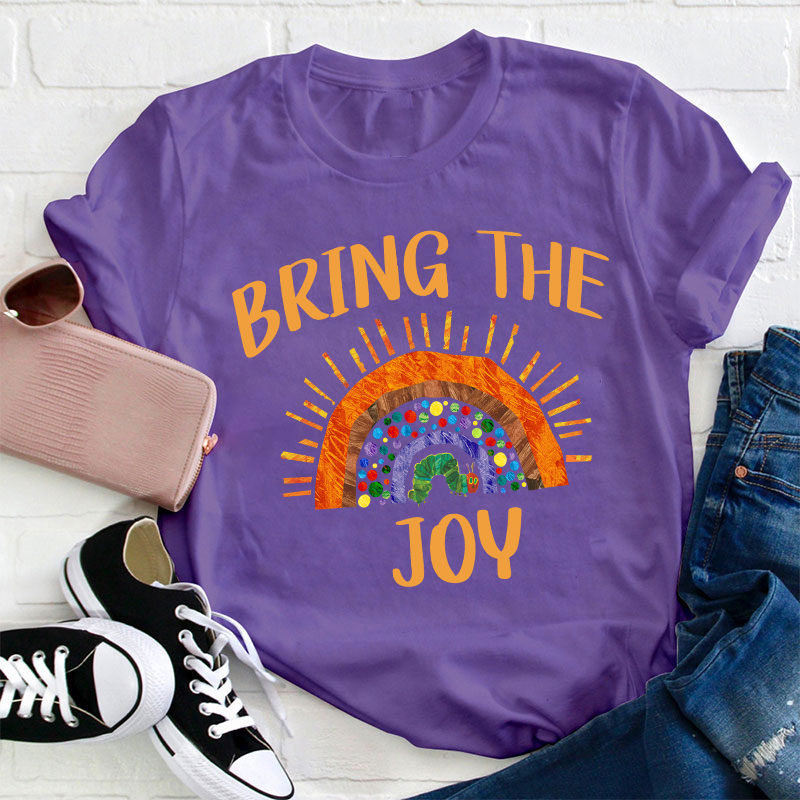 Bring The Joy Teacher T-Shirt