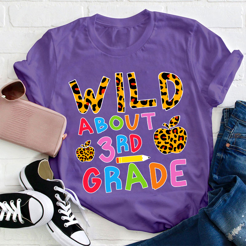 Personalized Grade Wild About 3RD Grade Teacher T-Shirt