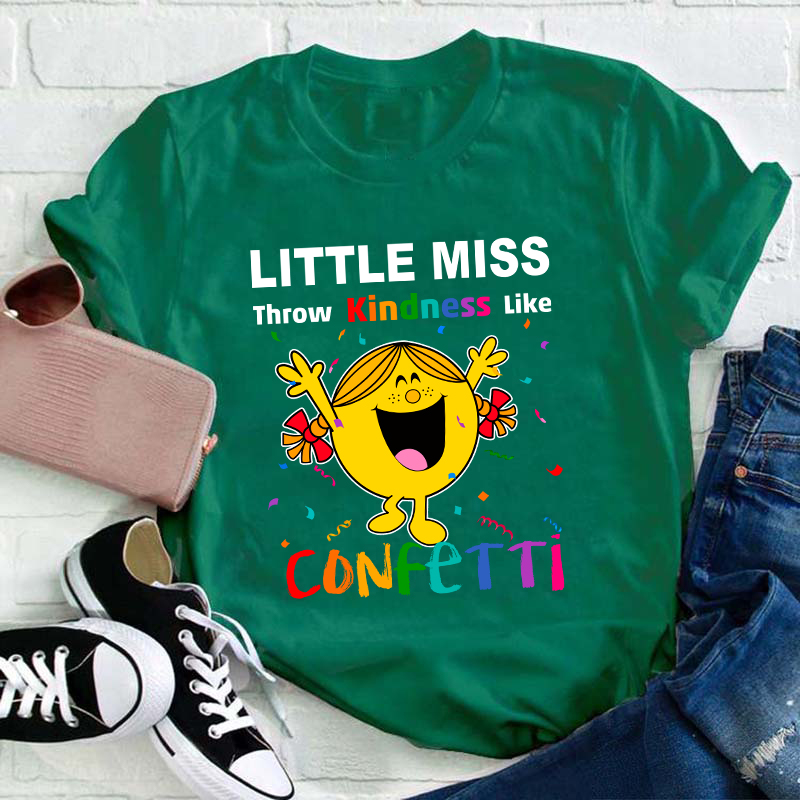 Throw Kindness Like Confetti Teacher T-Shirt
