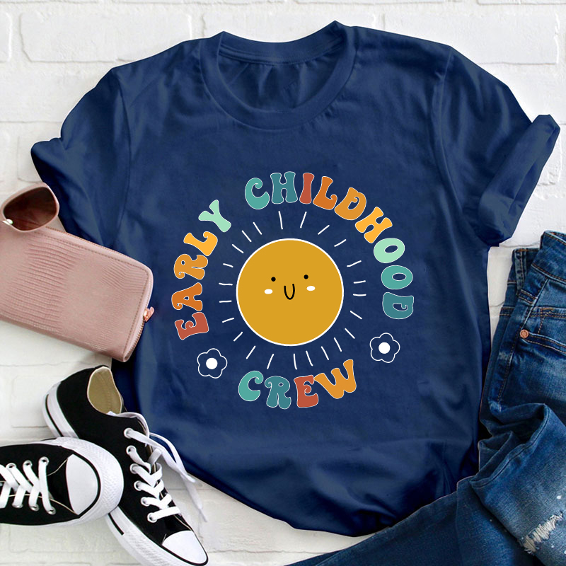 Early Childhood Crew Teacher T-Shirt