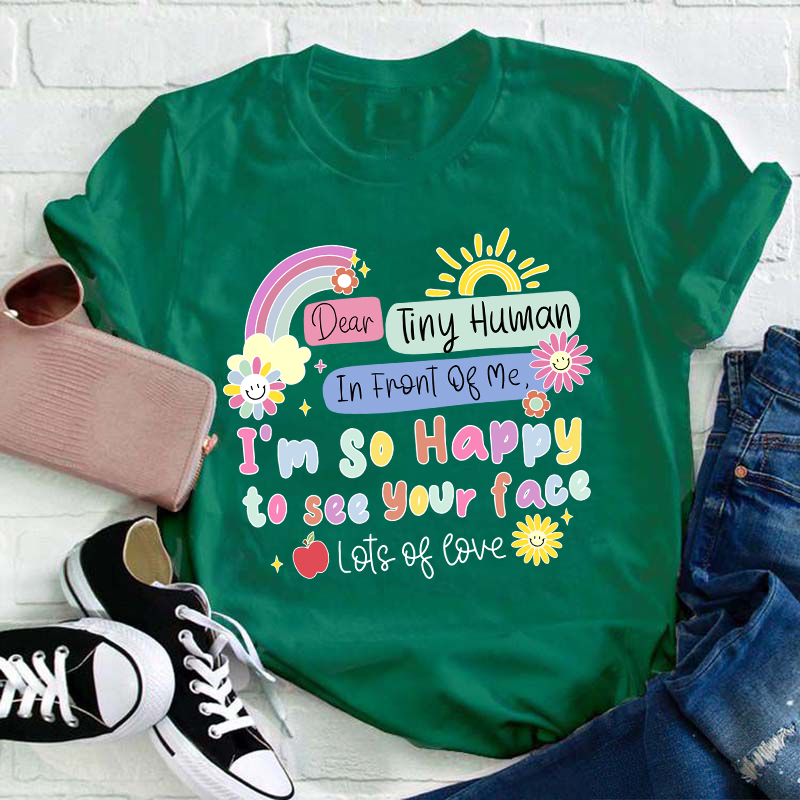 So Happy To See Your Face Teacher T-Shirt