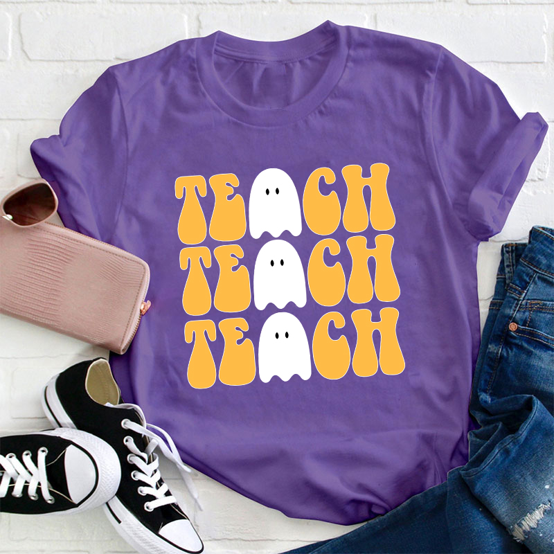 Whispered The Ghost Teach Teach Teach T-Shirt