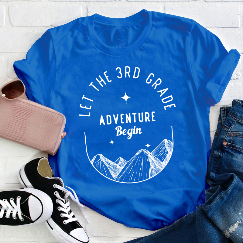 Personalized Grade Let The Adventure Begin Teacher T-Shirt